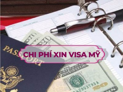Chi phí xin visa Mỹ