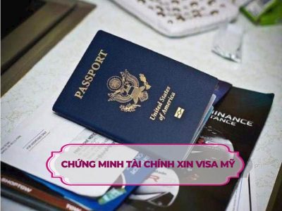 Chứng minh tài chính xin visa Mỹ